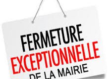 Fermeture exceptionnelle mairie