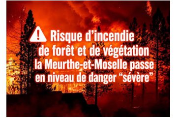 Risque incendie : la Meurthe-et-Moselle passe en niveau de danger « modéré »