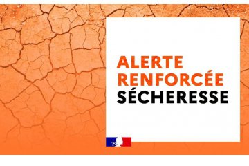 ALERTE RENFORCÉE SÉCHERESSE